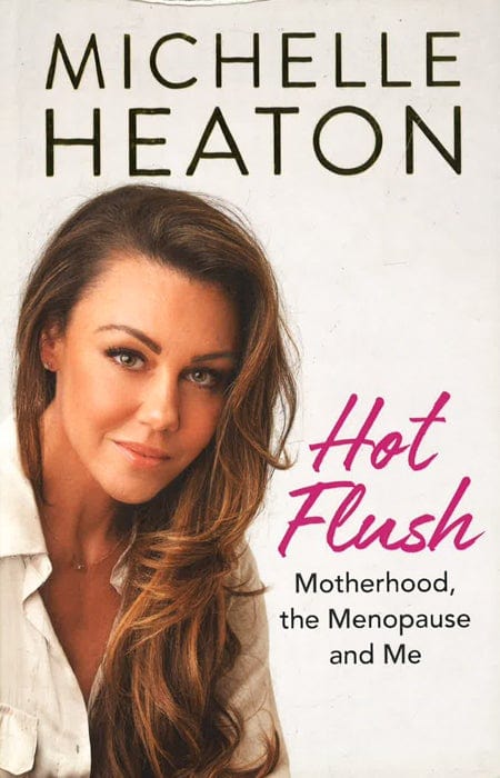 Hot Flush: Motherhood, The Menopause And Me
