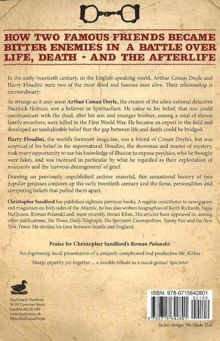 Houdini & Conan Doyle: The Great Magician & The Inventor Of Sherlock Holmes.