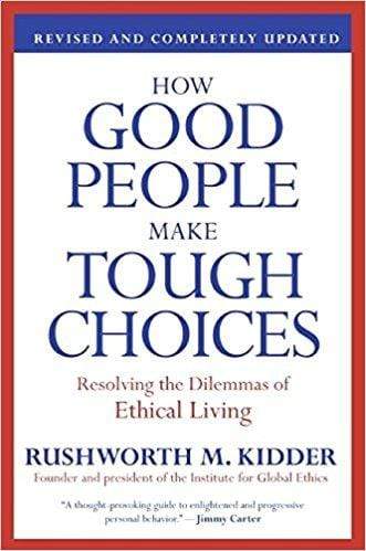 How Good People Make Tough Choices