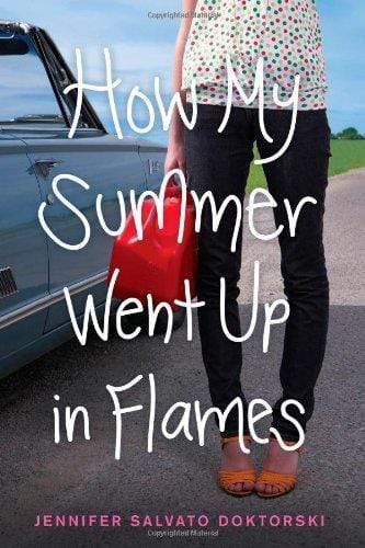 HOW MY SUMMER WENT UP IN FLAMES