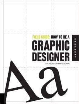 How to be a Graphic Designer