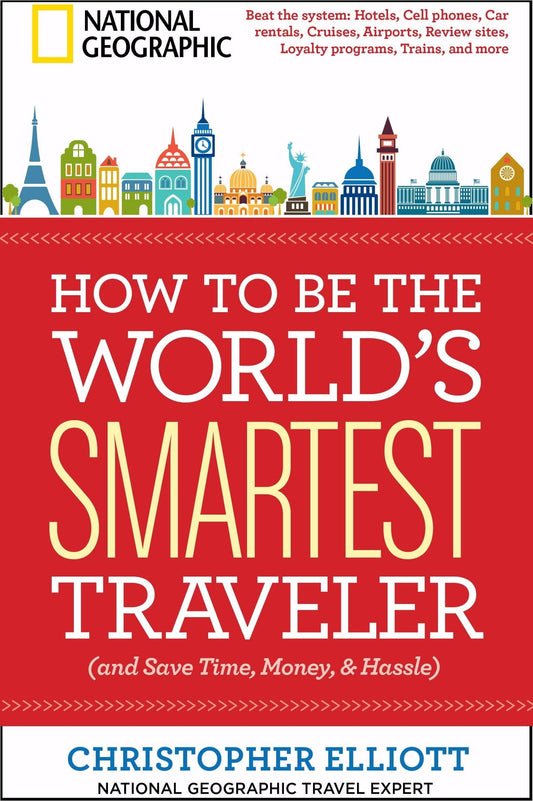 How To Be The World's Smartest Traveler