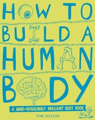 How to Build a Human Body