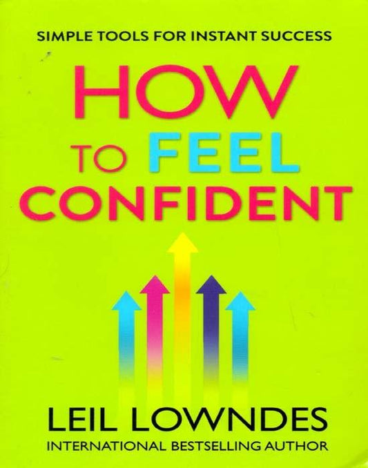 How To Feel Confident