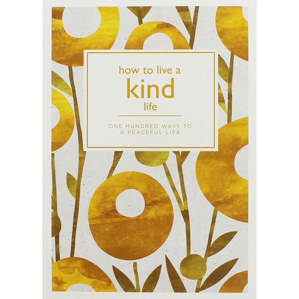 How To Live A Kind Life