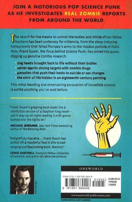 HOW TO MAKE A ZOMBIE: THE REAL LIFE (AND DEATH) SCIENCE OF REANIMATION AND MIND CONTROL