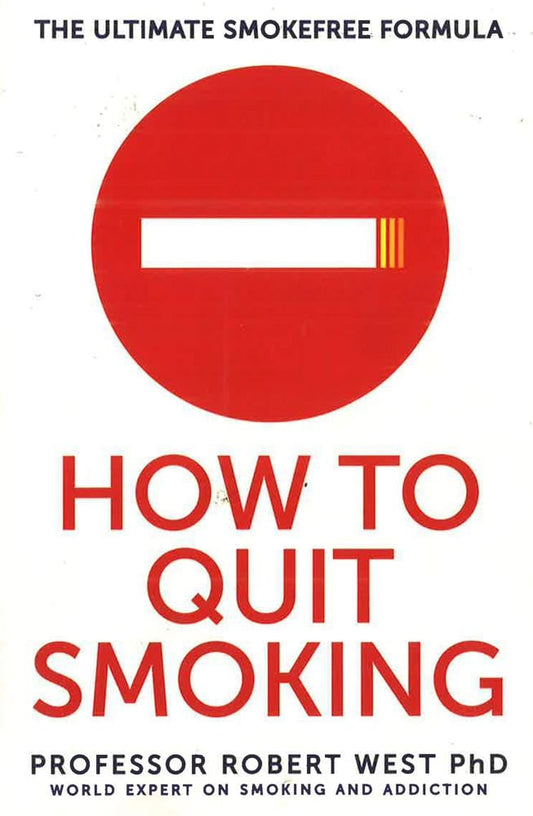 How To Quit Smoking: The Ultimate SmokeFree Formula