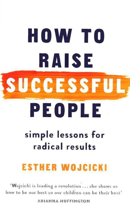 How To Raise Successful