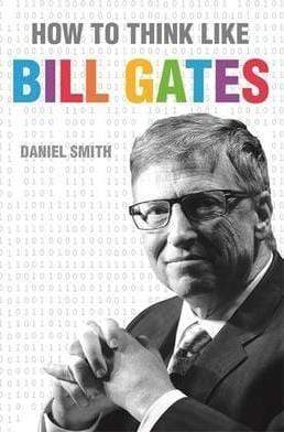 How to Think Like Bill Gates (HB)