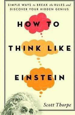 How To Think Like Einstein