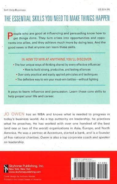 How To Win At Anything: Strategies For Building And Maximizing Your Influence