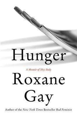 Hunger: A Memoir Of (My) Body