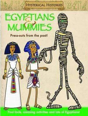 Hysterical Histories Egyptians and Mummies Press Outs From The Past!