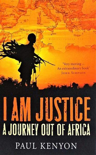 I am Justice: A Journey Out of Africa (HB)