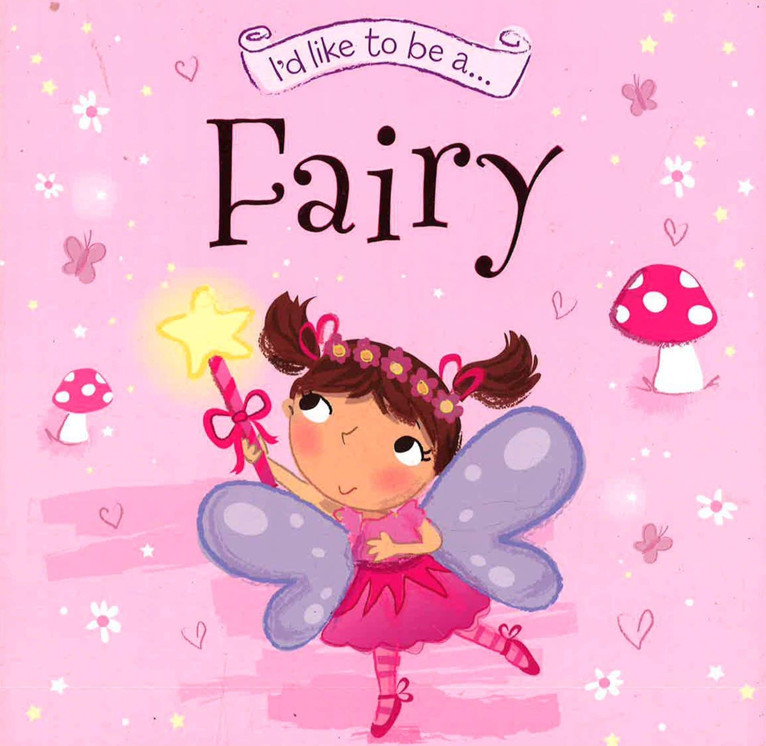 I'D Like To Be A?Fairy