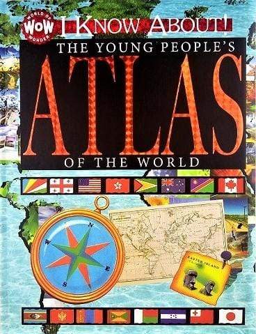 I Know About! The Young People's Atlas of the World (HB)