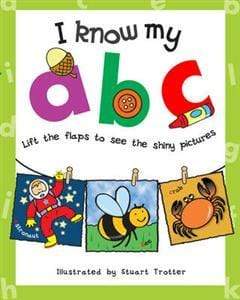 I Know My Abc (Lift The Flaps Book)