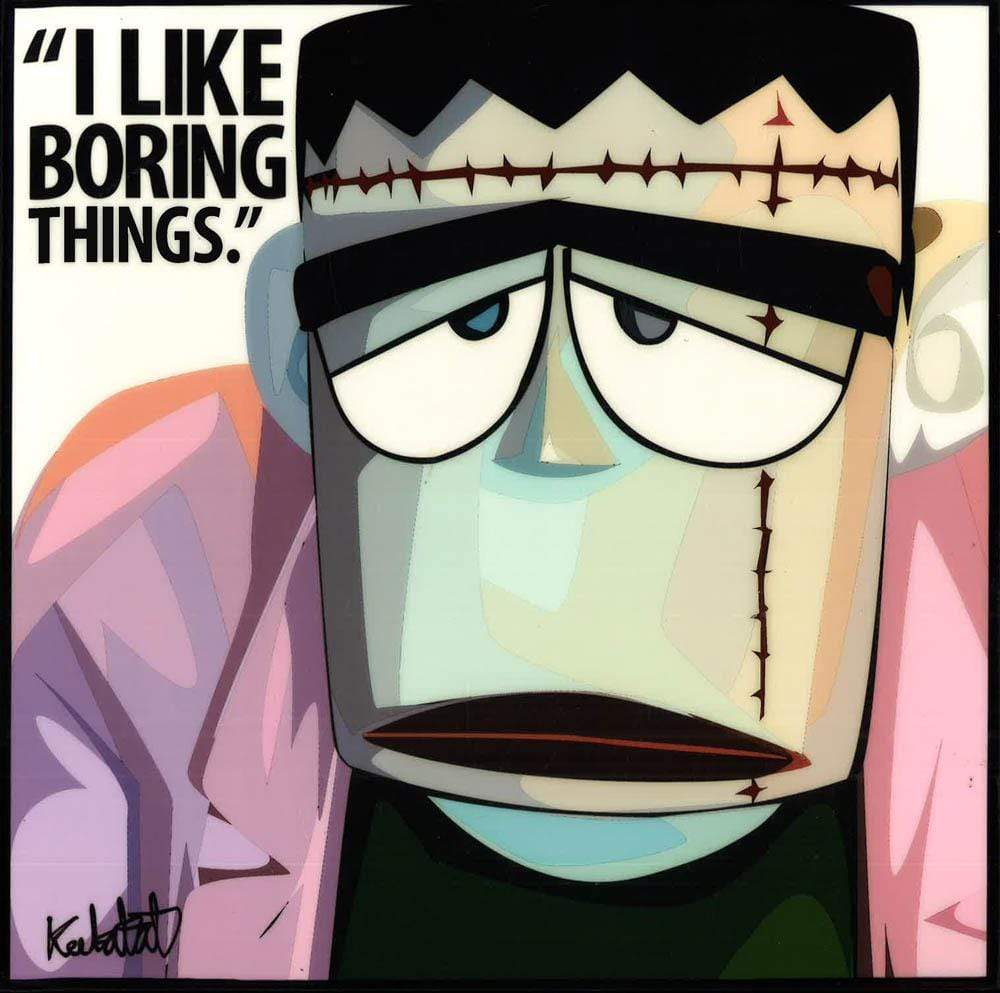 I LIKE BORING THINGS POP ART (10X10)