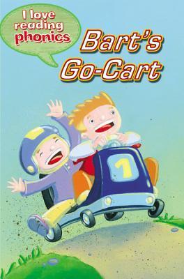 I Love Reading Phonics : Bart's Go-Cart
