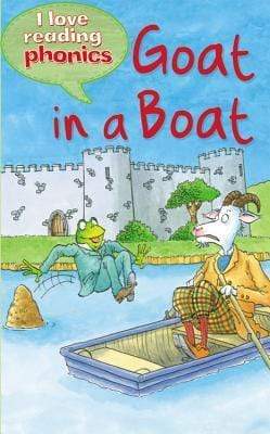 I Love Reading Phonics : Goat In A Boat