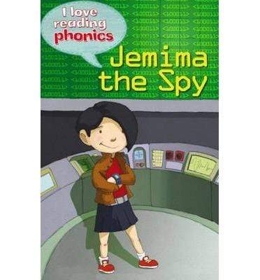 I Love Reading Phonics Level 4 : Jemima the Spy