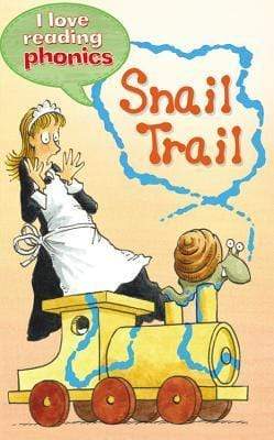 I Love Reading Phonics : Snail Trail
