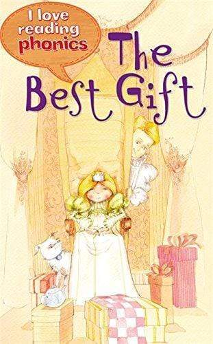 I Love Reading Phonics: The Best Gift - Level 1 (Hb)