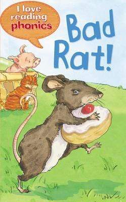 I Love Reading Phonicts : Bad Rat!