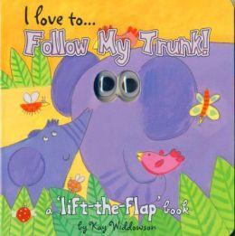 I Love to Follow My Trunk!