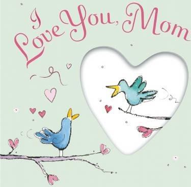 I Love You Mom
