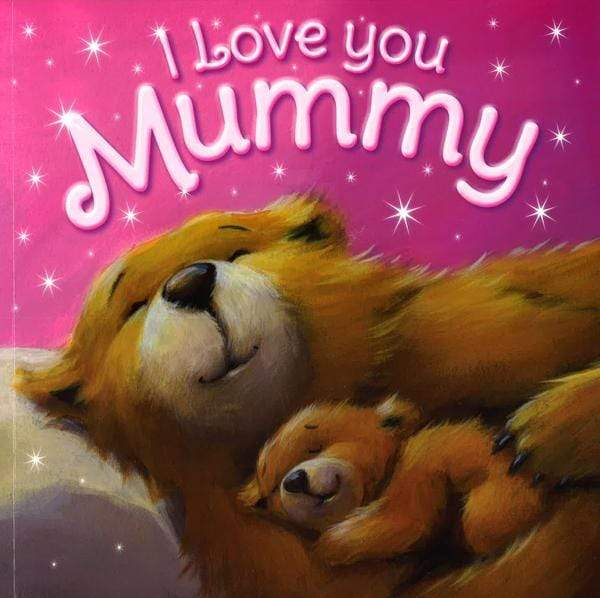 I Love You Mummy
