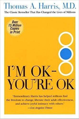 I'm Ok-You're Ok