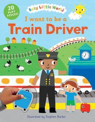 I Want to Be a Train Driver (HB)