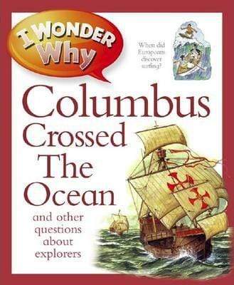 I Wonder Why-Columbus Crossed The Ocean