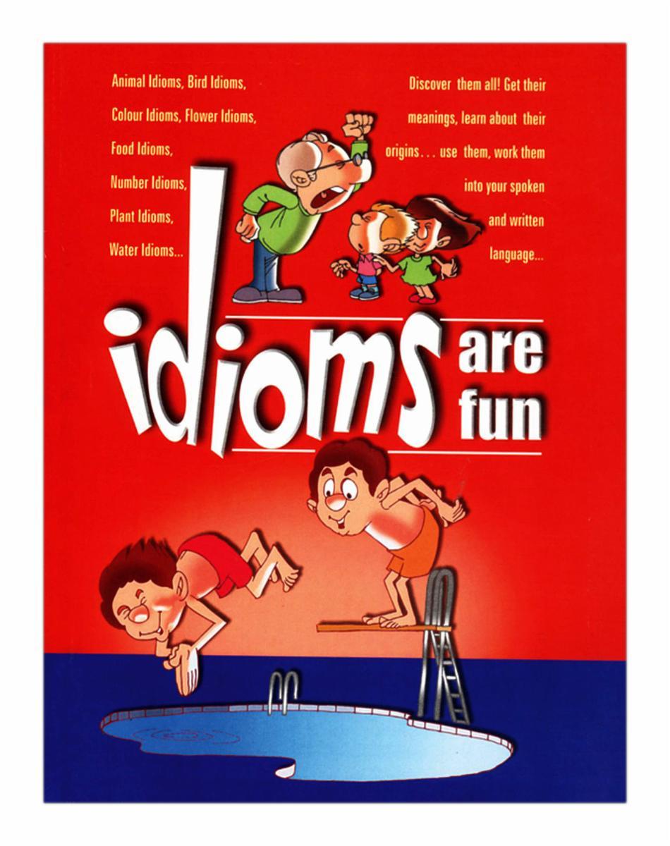 Idioms Are Fun