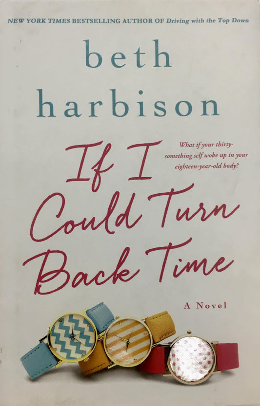 If I Could Turn Back Time (The Watches)