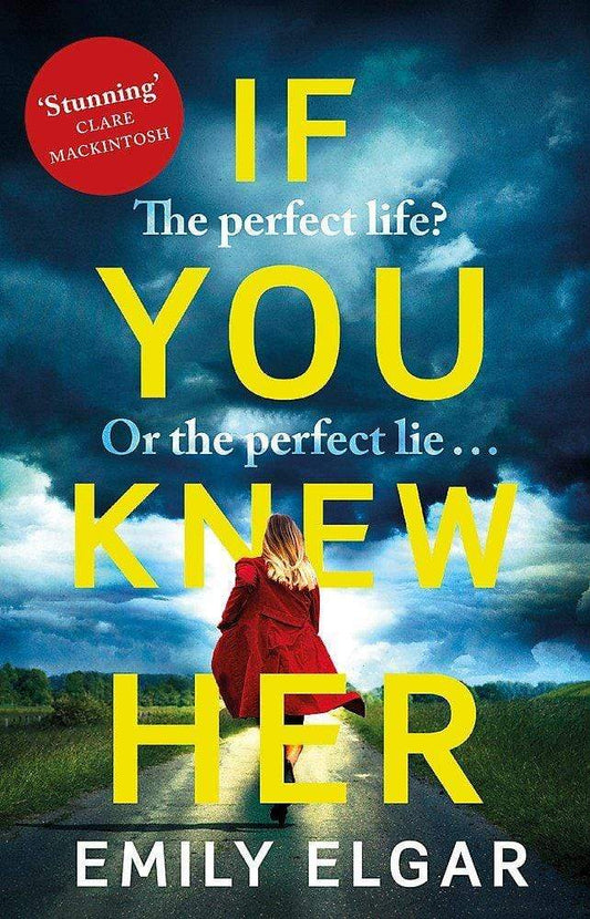 IF YOU KNEW HER : THE PERFECT LIFE OR THE PERFECT LIE?