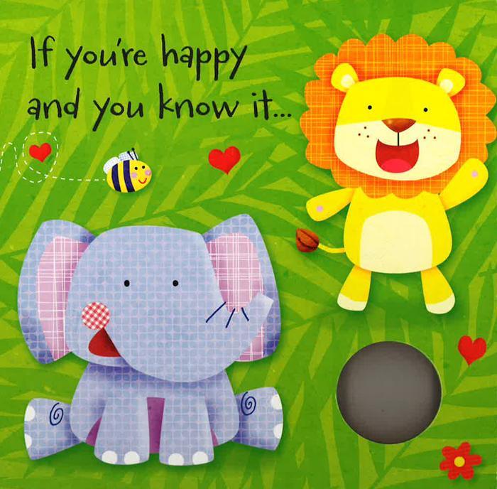 If You'Re Happy And You Know It