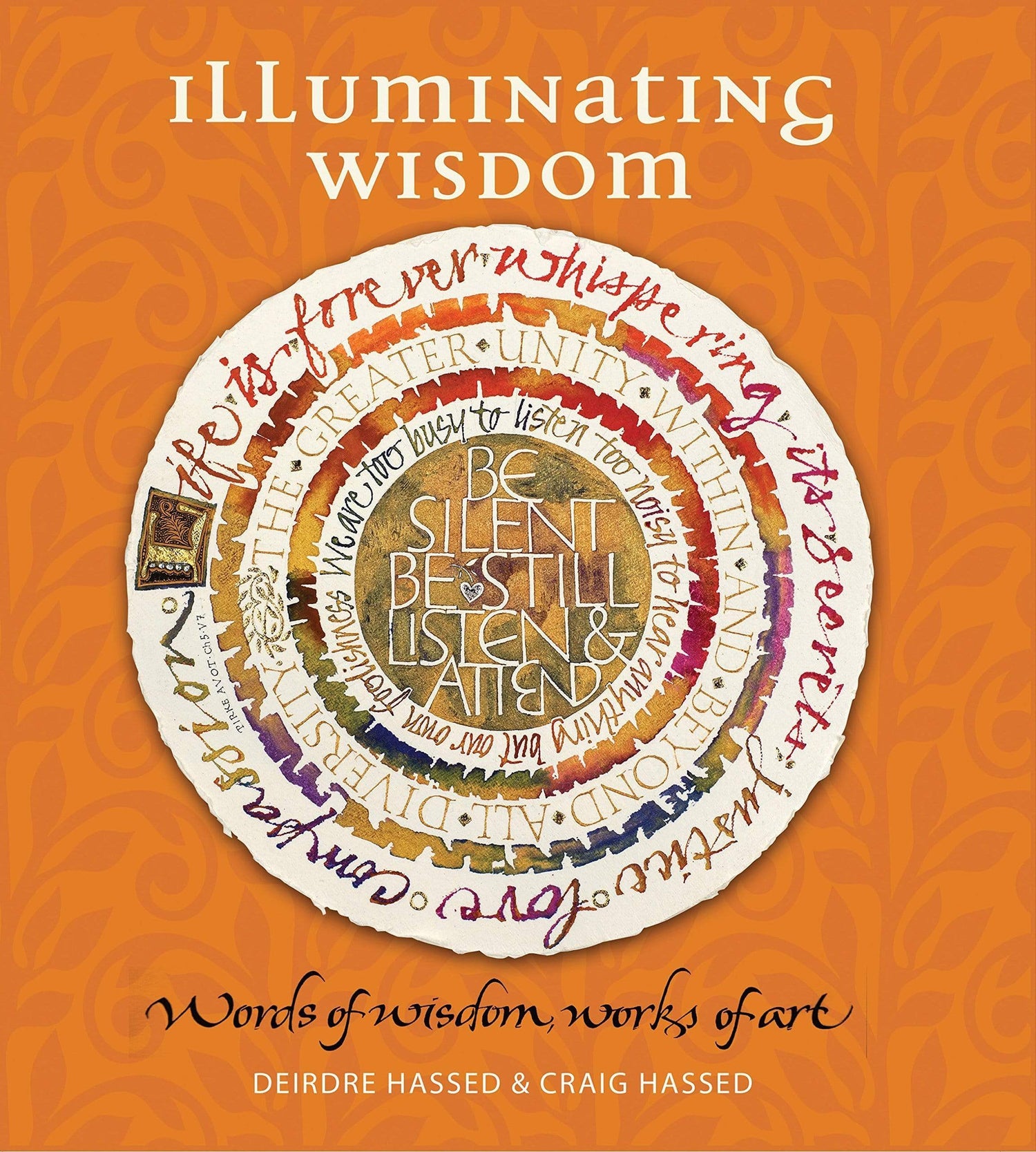 ILLUMINATING WISDOM: WORDS OF WISDOM WORKS OF ART