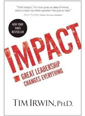 Impact: Great Leadership Changes Everything (HB)