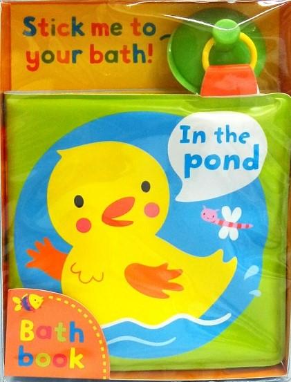 In the Pond! A Bath Book