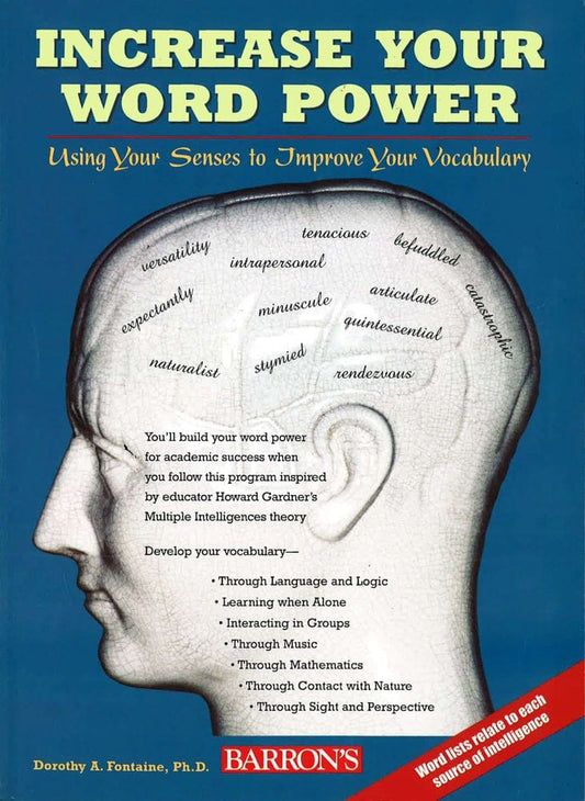 Increase Your Word Power: Using Your Senses To Improve Your Vocabulary