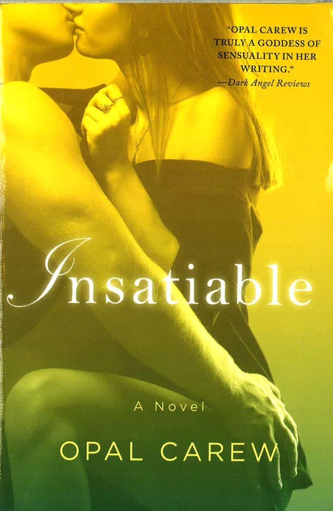 Insatiable: A Novel