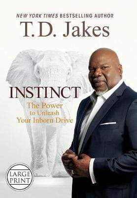 Instinct: The Power To Unleash Your Inborn Drive