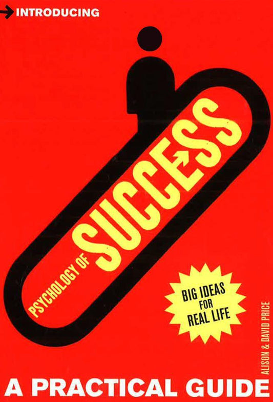 Introducing Psychology of Success: A Practical Guide