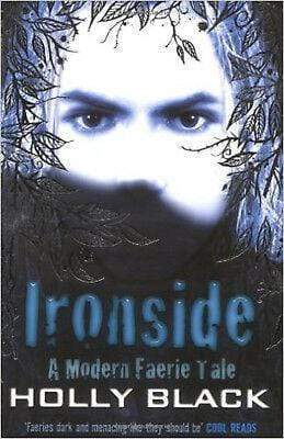 Ironside A Modern Faerie Tale