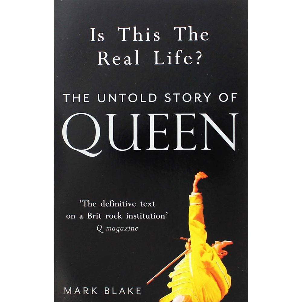 Is This The Real Life - The Untold Story Of Queen