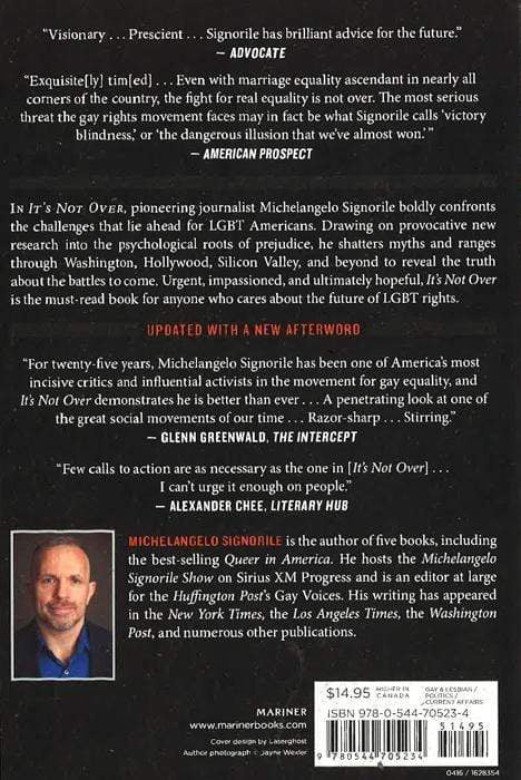 It's Not Over: Getting Beyond Tolerance, Defeating Homophobia, And Winning True