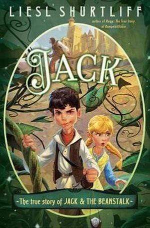 Jack: The True Story of Jack and the Beanstalk