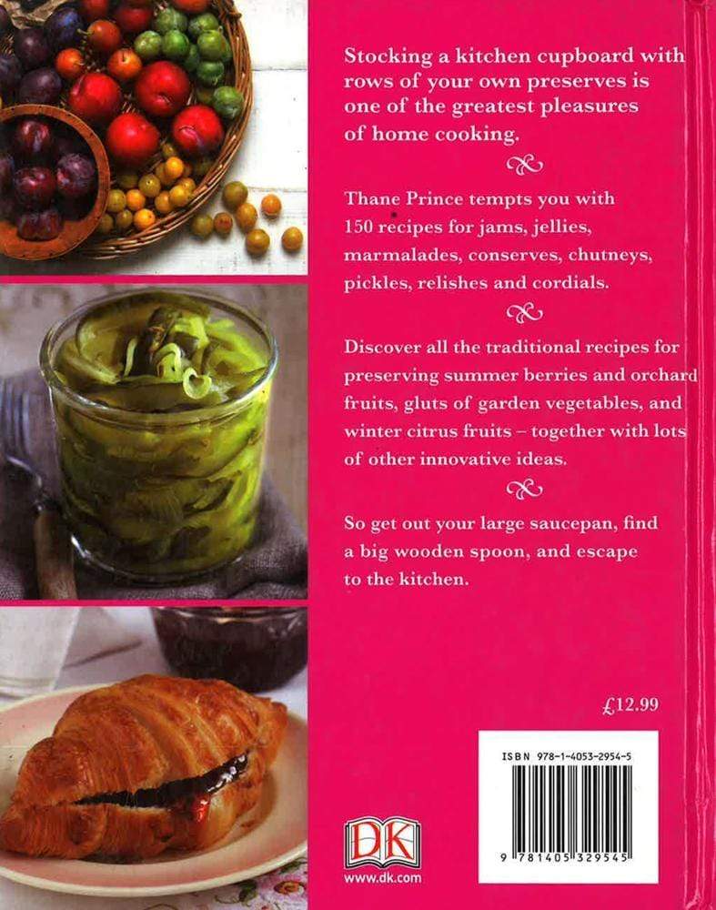 Jams & Chutneys: Preserving The Harvest, Over 150 Recipes